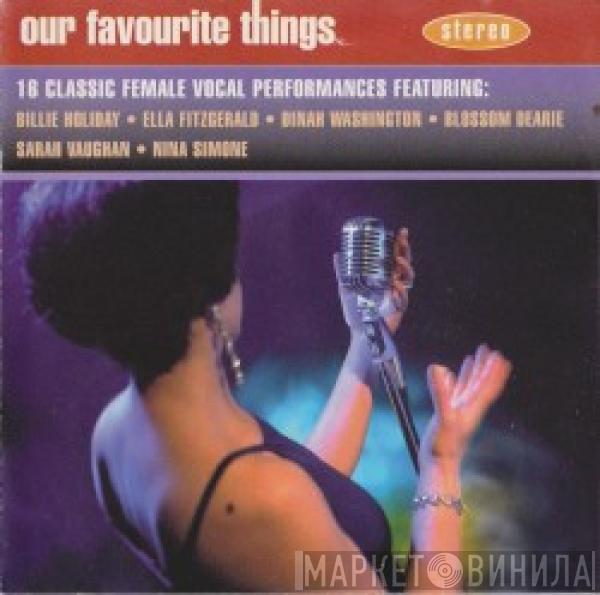  - Our Favorite Things