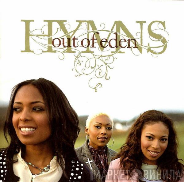  Out Of Eden   - Hymns