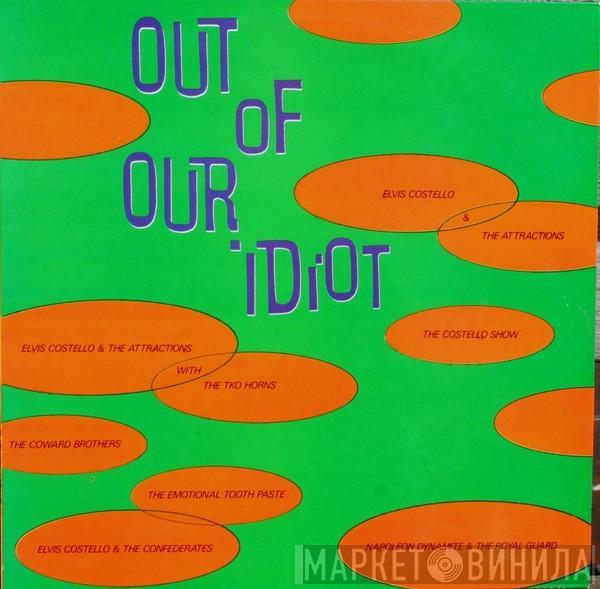  - Out Of Our Idiot