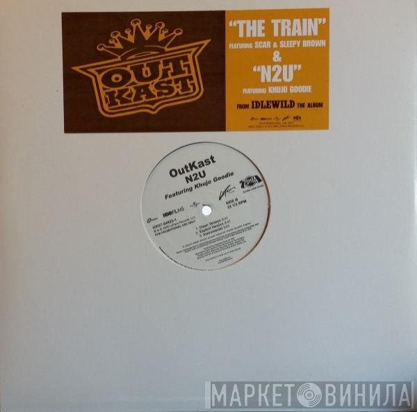  OutKast  - The Train / N2U