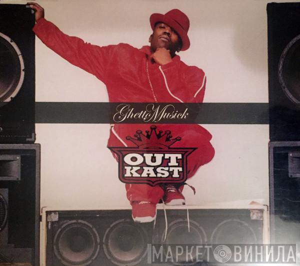  OutKast  - Ghetto Musick
