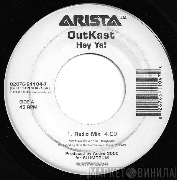  OutKast  - Hey Ya!