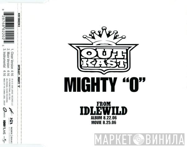 OutKast - Mighty "O"