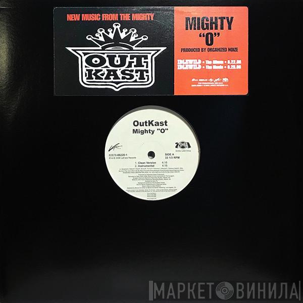 OutKast - Mighty "O"