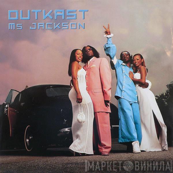  OutKast  - Ms Jackson