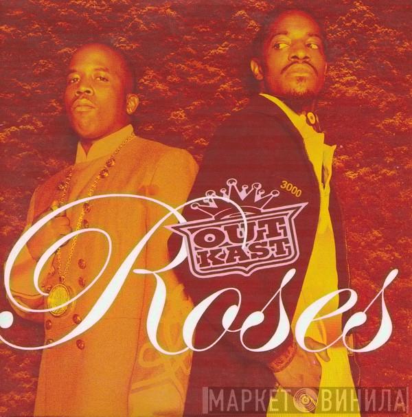  OutKast  - Roses