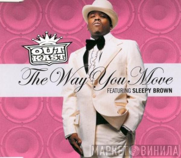 OutKast, Sleepy Brown - The Way You Move