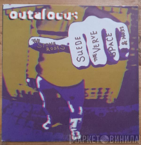  - Outafocus Volume One Come Along And Mistreat Yourself!!