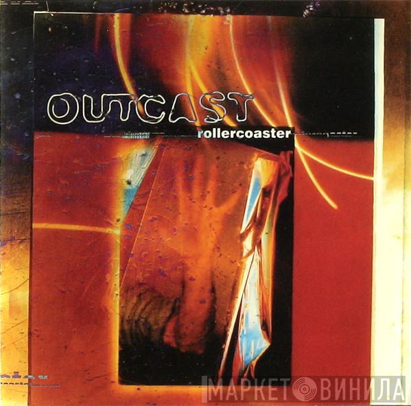 Outcast - Rollercoaster