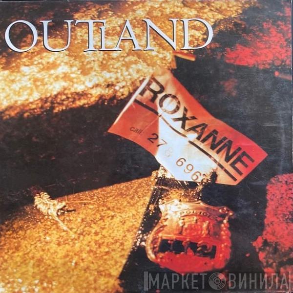 Outland - Roxanne