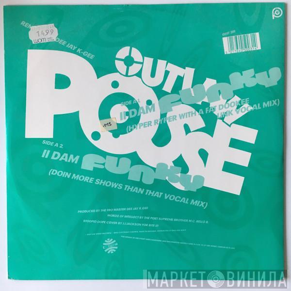  Outlaw Posse  - II Dam Funky / Path 2 Survival (Remixes)