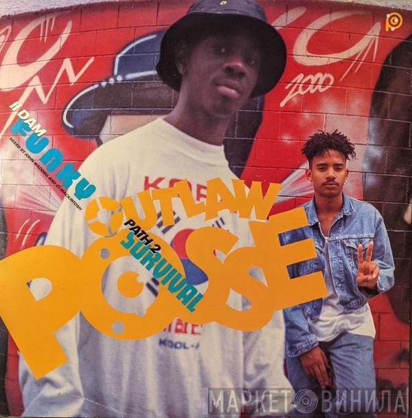  Outlaw Posse  - II Dam Funky / Path 2 Survival