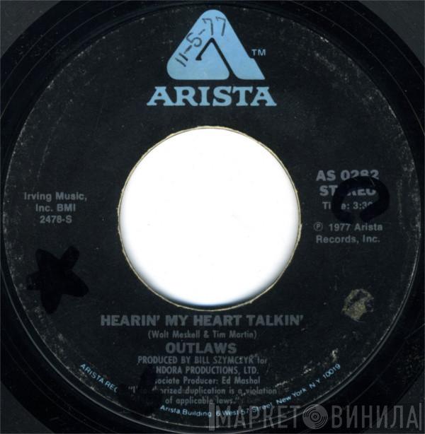 Outlaws  - Hearin' My Heart Talkin'