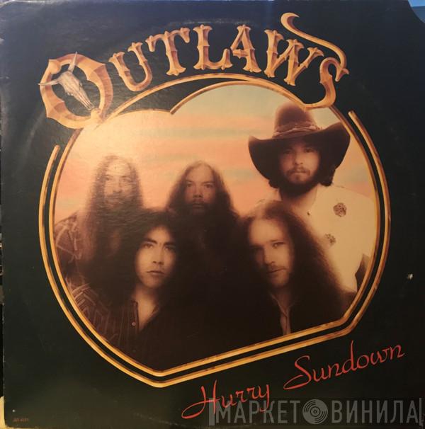  Outlaws  - Hurry Sundown