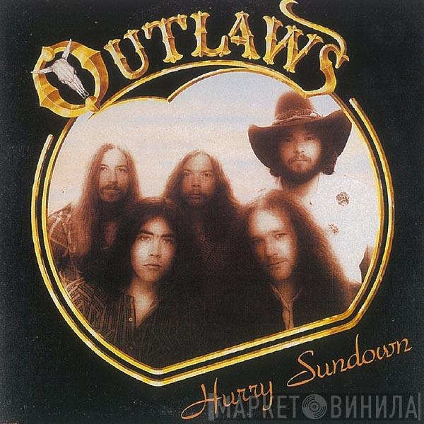  Outlaws  - Hurry Sundown