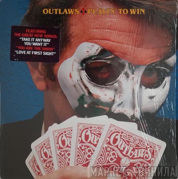  Outlaws  - Playin' To Win