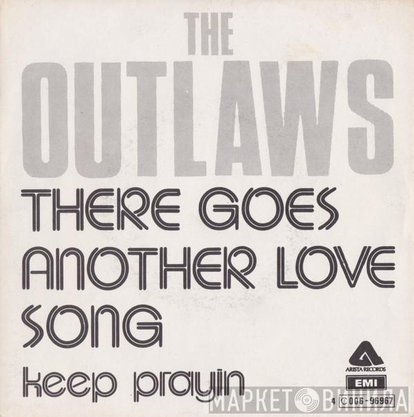 Outlaws  - There Goes Another Love Song