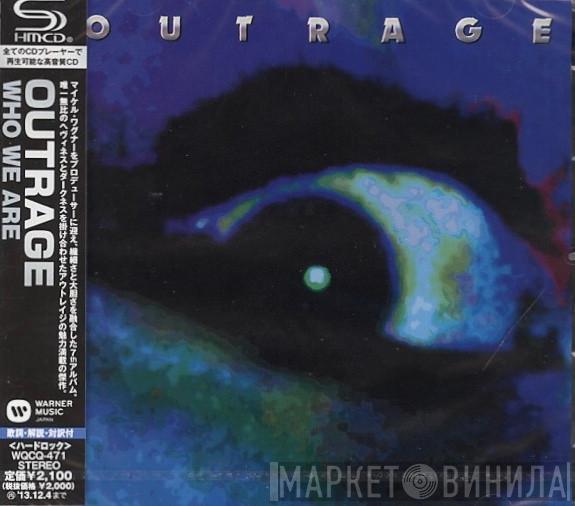  Outrage   - Who We Are