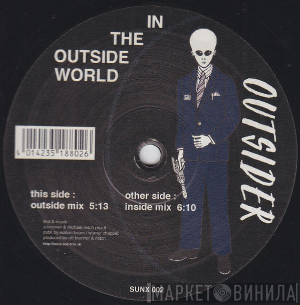 Outsider  - In The Outside World