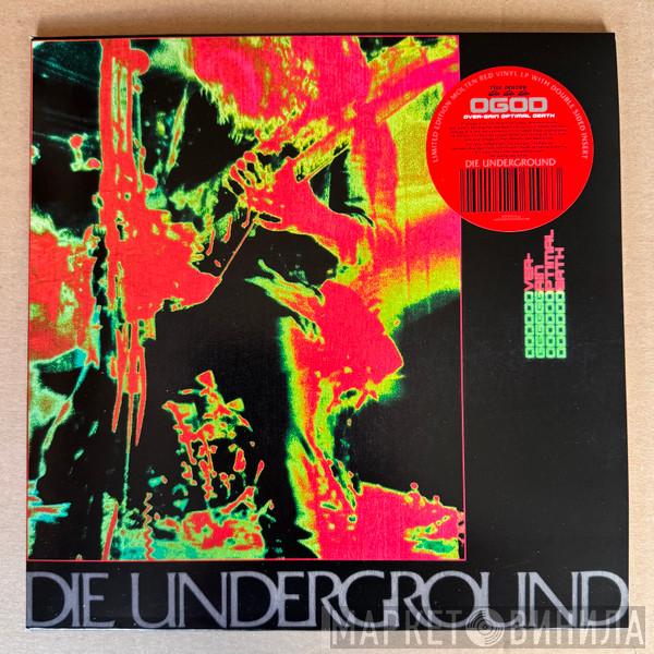 Over-Gain Optimal Death - Die Underground
