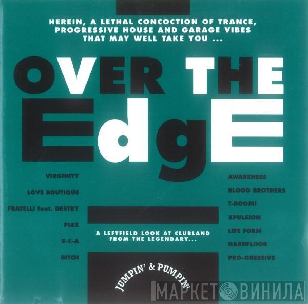  - Over The Edge