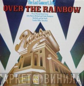  - Over The Rainbow (The Last Concert, Live!)