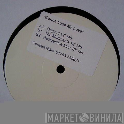  Overground Werx  - Gonna Lose My Love