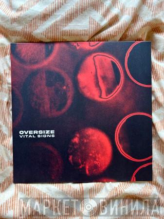 Oversize  - Vital Signs