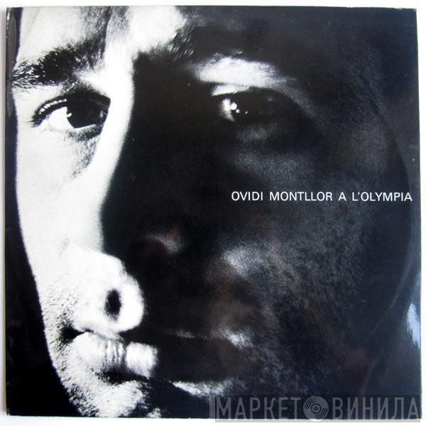 Ovidi Montllor - Ovidi Montllor A L'Olympia