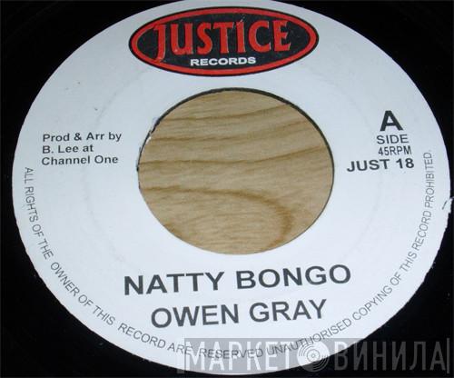 Owen Gray, Delroy Wilson - Natty Bongo / King, And Prince & Gorgon