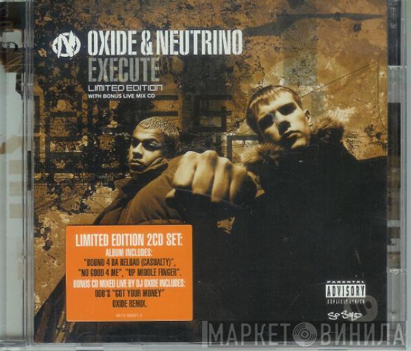 Oxide & Neutrino - Execute