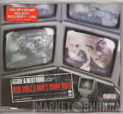 Oxide & Neutrino, Kowdean - Dem Girlz (I Don't Know Why)