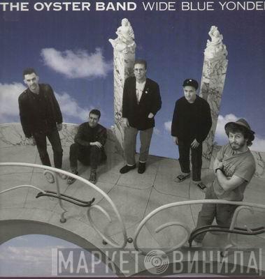  Oysterband  - Wide Blue Yonder