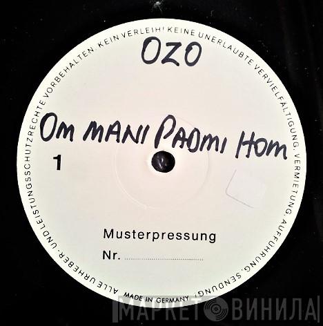 Ozo - Om Mani Padmi Hom