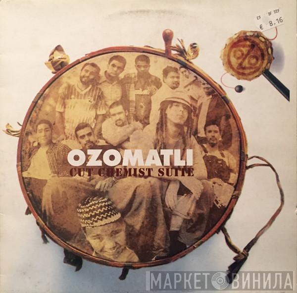 Ozomatli - Cut Chemist Suite
