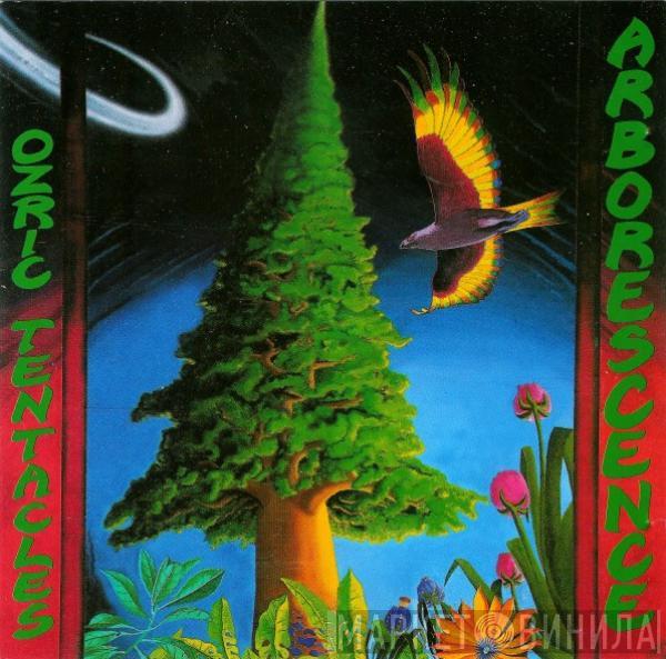  Ozric Tentacles  - Arborescence