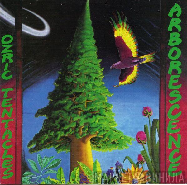  Ozric Tentacles  - Arborescence