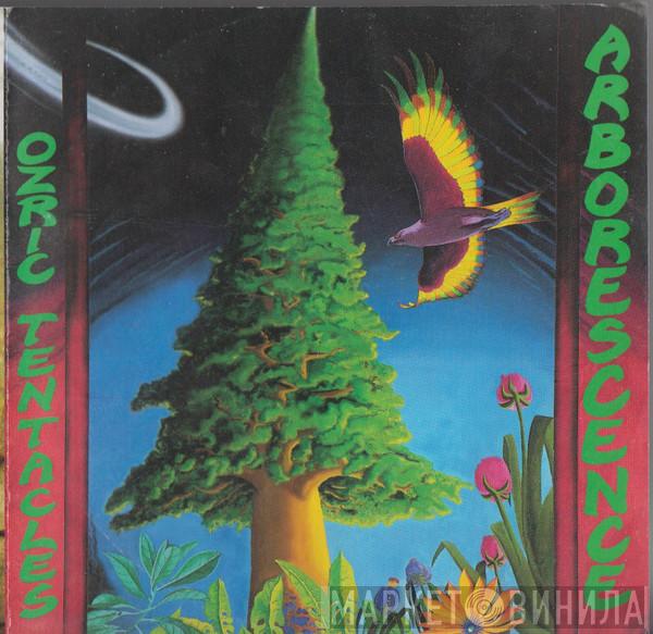  Ozric Tentacles  - Arborescence