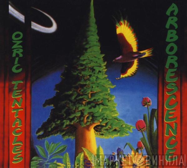  Ozric Tentacles  - Arborescence