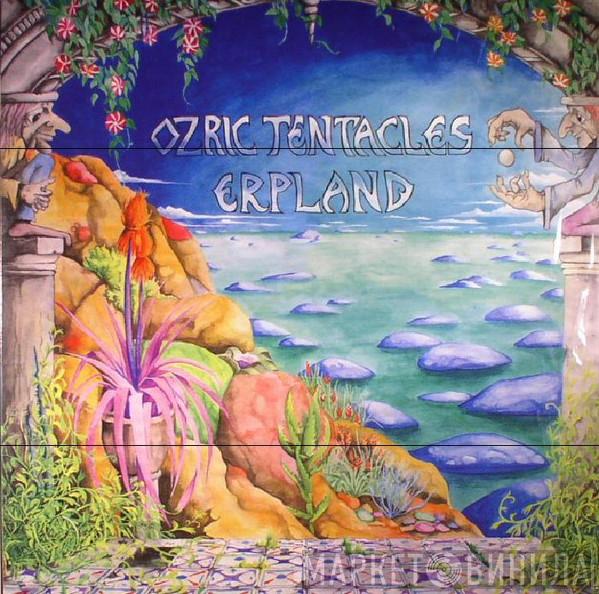  Ozric Tentacles  - Erpland