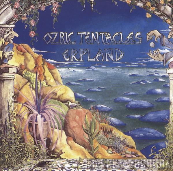  Ozric Tentacles  - Erpland