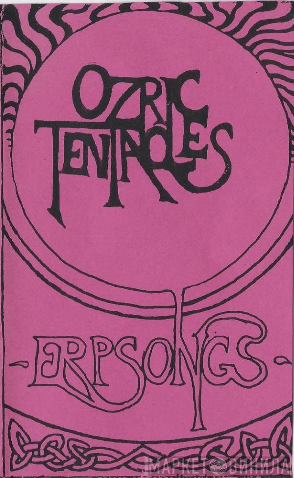  Ozric Tentacles  - Erpsongs