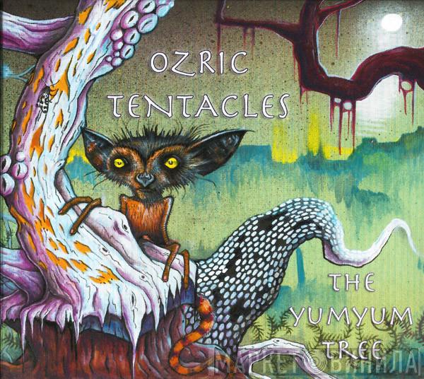  Ozric Tentacles  - The YumYum Tree