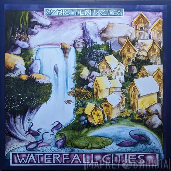 Ozric Tentacles - Waterfall Cities