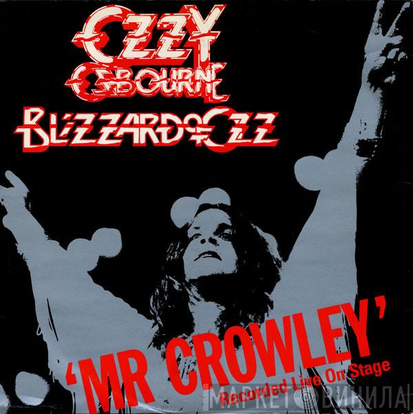 - Ozzy Osbourne  Blizzard Of Ozz  - Mr Crowley