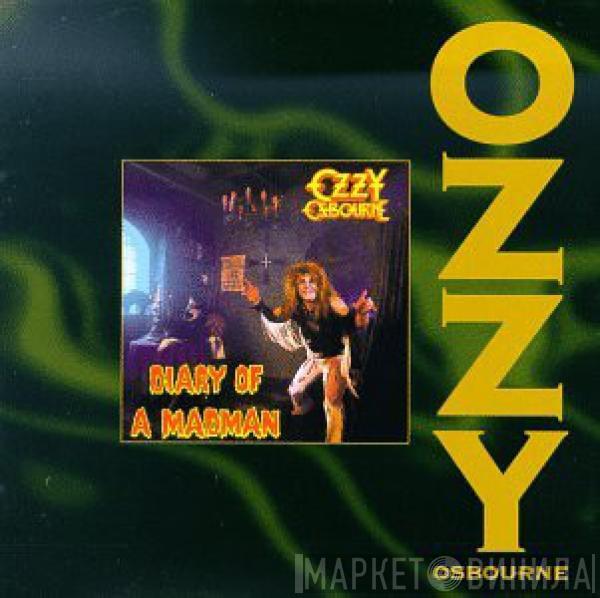  Ozzy Osbourne  - Diary Of A Madman