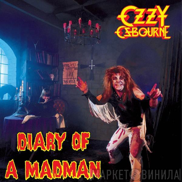  Ozzy Osbourne  - Diary Of A Madman