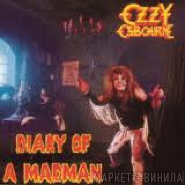  Ozzy Osbourne  - Diary Of A Madman