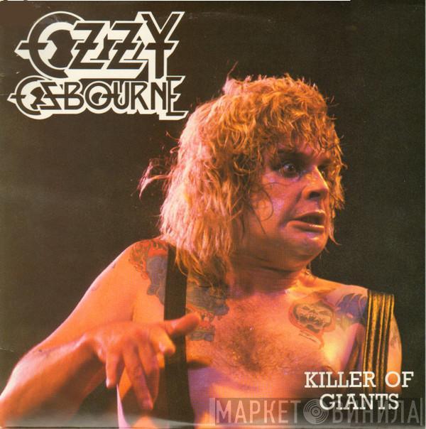  Ozzy Osbourne  - Killer Of Giants