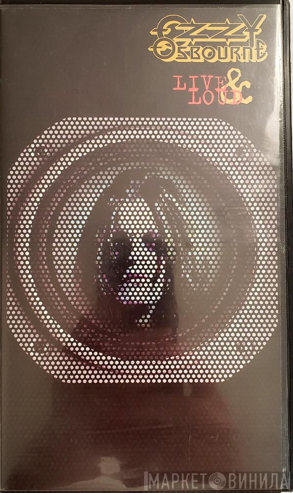 Ozzy Osbourne  - Live & Loud